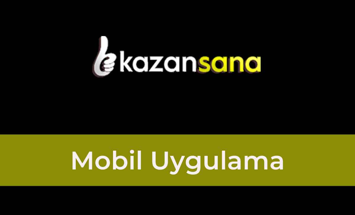 Kazansana Mobil Uygulama